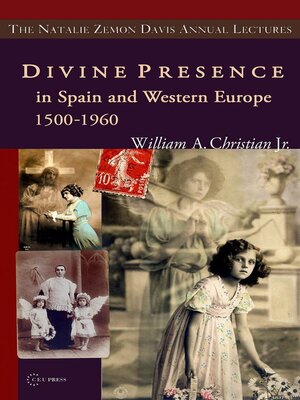 cover image of Divine Presence in Spain and Western Europe 1500–1960
